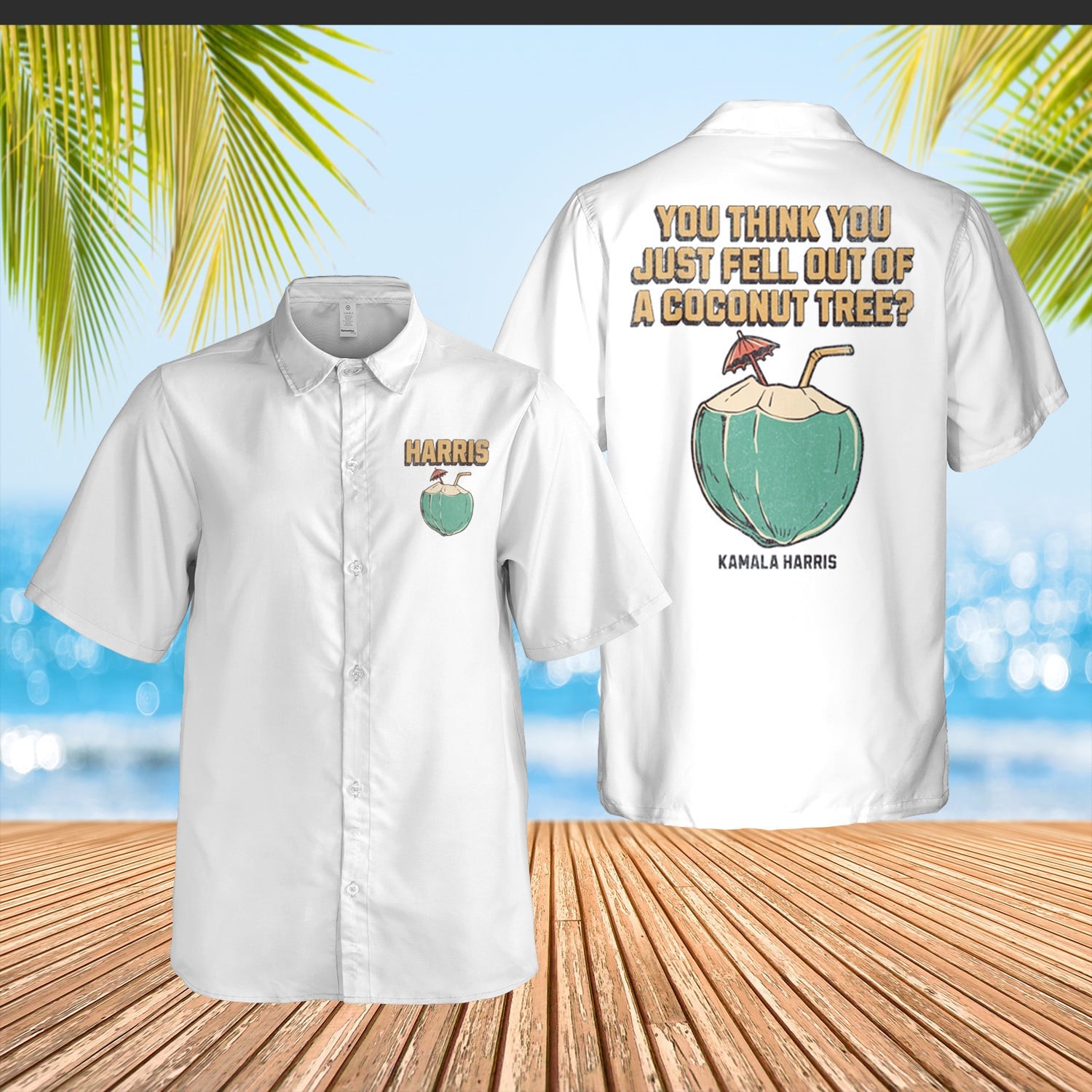 You Think You Just Fell Out Of A Coconut Tree Hawaiian Shirt Harris Coconut Tree Shirt – Moonbestprint