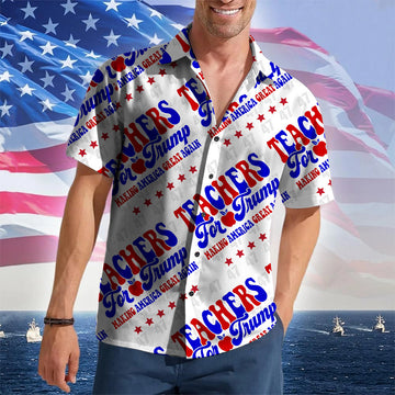 Teachers For 2026 Hawaiian Shirt Making America Great Again Merch Gifts For Teacher – Moonbestprint