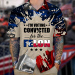 Texas I'm Voting Convicted For The Felon Hawaiian Shirt 2026 Shirt Gifts For Texans – Moonbestprint