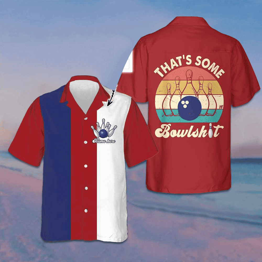 Custom That's Some Bowlsht Hawaiian Shirt Personalized Bowling Shirt Gifts For Bowlers – Moonbestprint