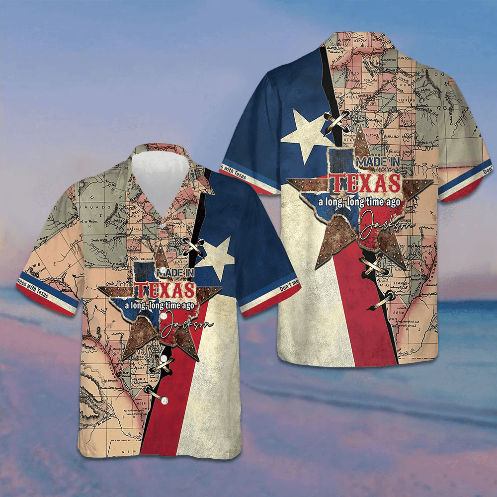 Custom Made In Texas A Long Long Time Ago Hawaiian Shirt State Of Texas Map Shirt For Texans – Moonbestprint