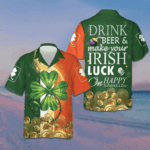 Drink Beer And Make Your Irish On Happy St Patrick's Day Hawaiian Shirt Gifts For Irish – Moonbestprint