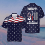 911 We Will Never Forget Hawaiian Shirt All Gave Some Some Gave All American Flag Shirt – Moonbestprint