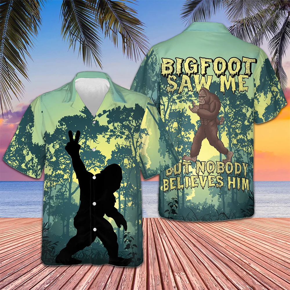 Bigfoot Saw Me But Nobody Believes Him Hawaiian Shirt Men's Tropical Button Down Shirts Gifts – Moonbestprint