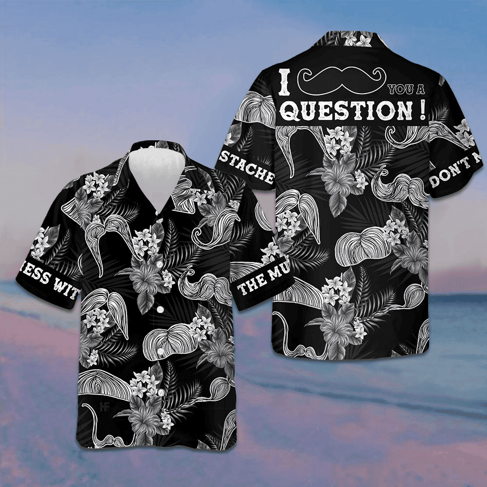 Don't Mess With The Mustache Hawaiian Shirt Tropical Button Up Shirt Gifts For Brother – Moonbestprint