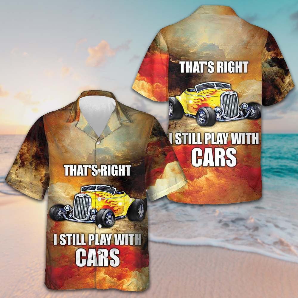 I Still Play With Cars Hawaiian Shirt Men's Summer Short Sleeve Shirts Gifts For Car Lovers – Moonbestprint