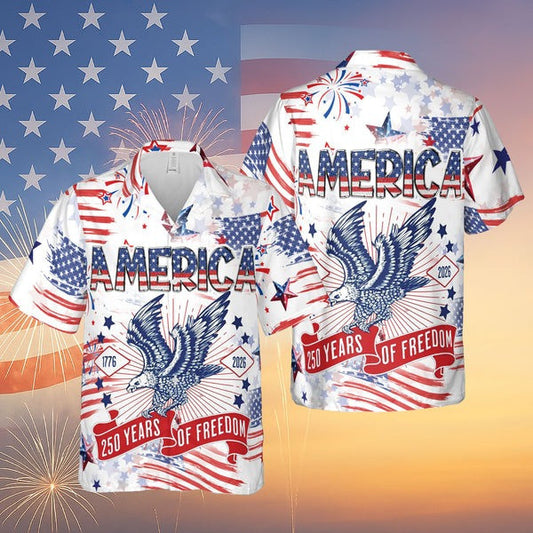 Eagle America 250 Years Of Freedom Hawaiian Shirt 1776 2026 Independence Day Shirt Gifts – Moonbestprint