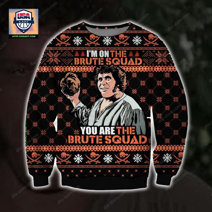 Hot You Are The Brute Squad Printed Sweater ? Usalast