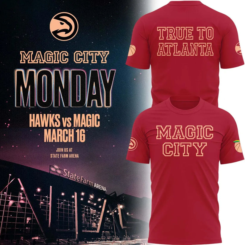 Atlanta Hawks 2026 Magic City True To Atlanta T-Shirt | RV28 Moonbestprint