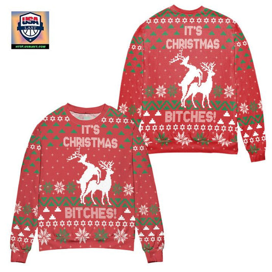 Its Christmas Bitches Ugly Christmas Sweater ? Usalast