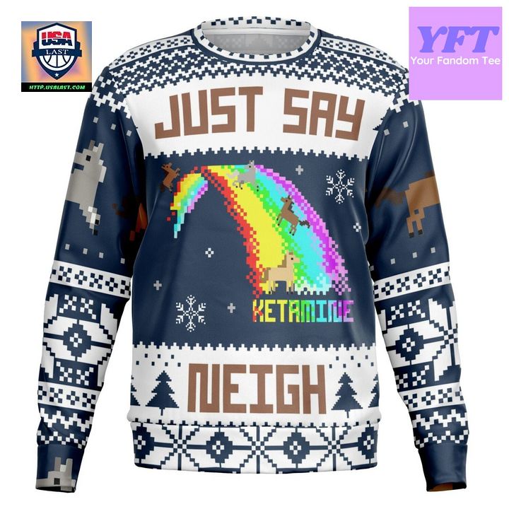 Just Say Neigh For For Meme 3d Ugly Christmas Sweater ? Usalast