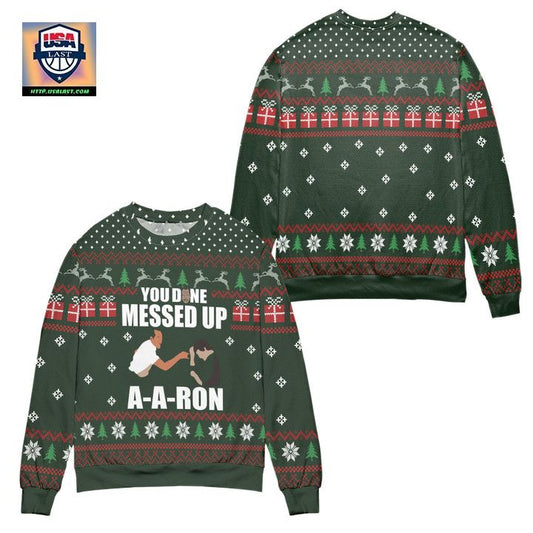 Key Peele You Done Messed Up A-Aron Snowflake Pattern Ugly Christmas Sweater ? Green ? Usalast