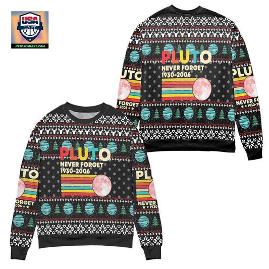 Never Forget Pluto Planet 1930 2006 Ugly Christmas Sweater ? Usalast