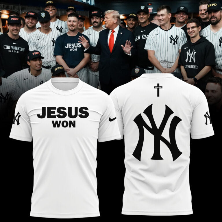 New York Yankees JESUS WON 2025 Limited Edition T-Shirt | YQ26 Moonbestprint