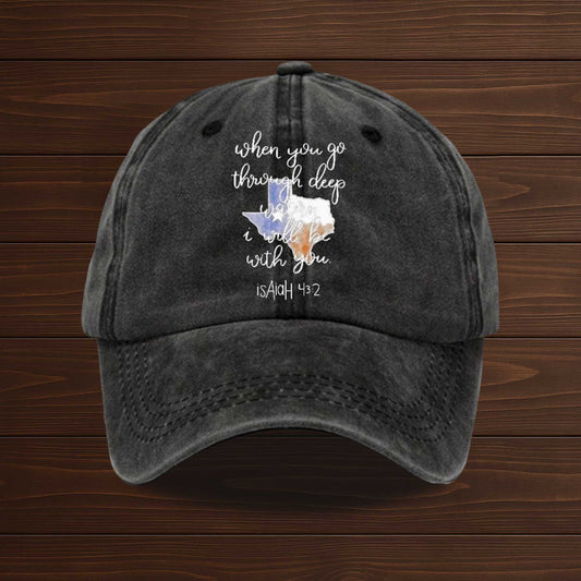 Texas Strong When You Go Through Deep Waters, I Will Be With You Baseball Cap -Moonbestprint