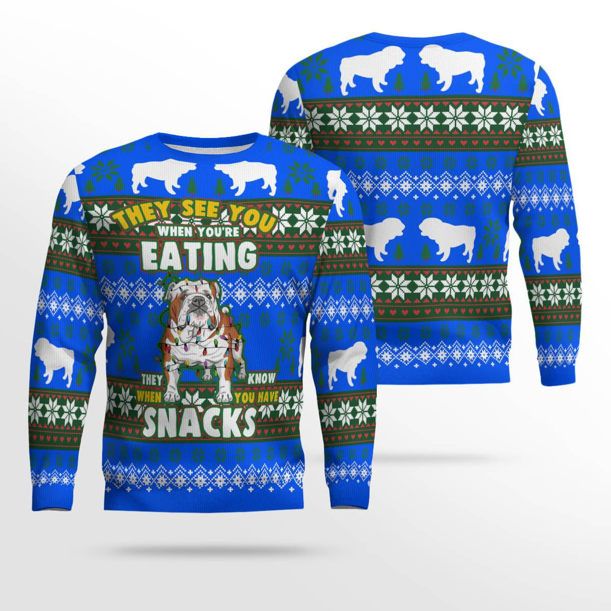 Bulldog They See You When You're Eating Snack Ugly Christmas Sweater Blue – Moonbestprint