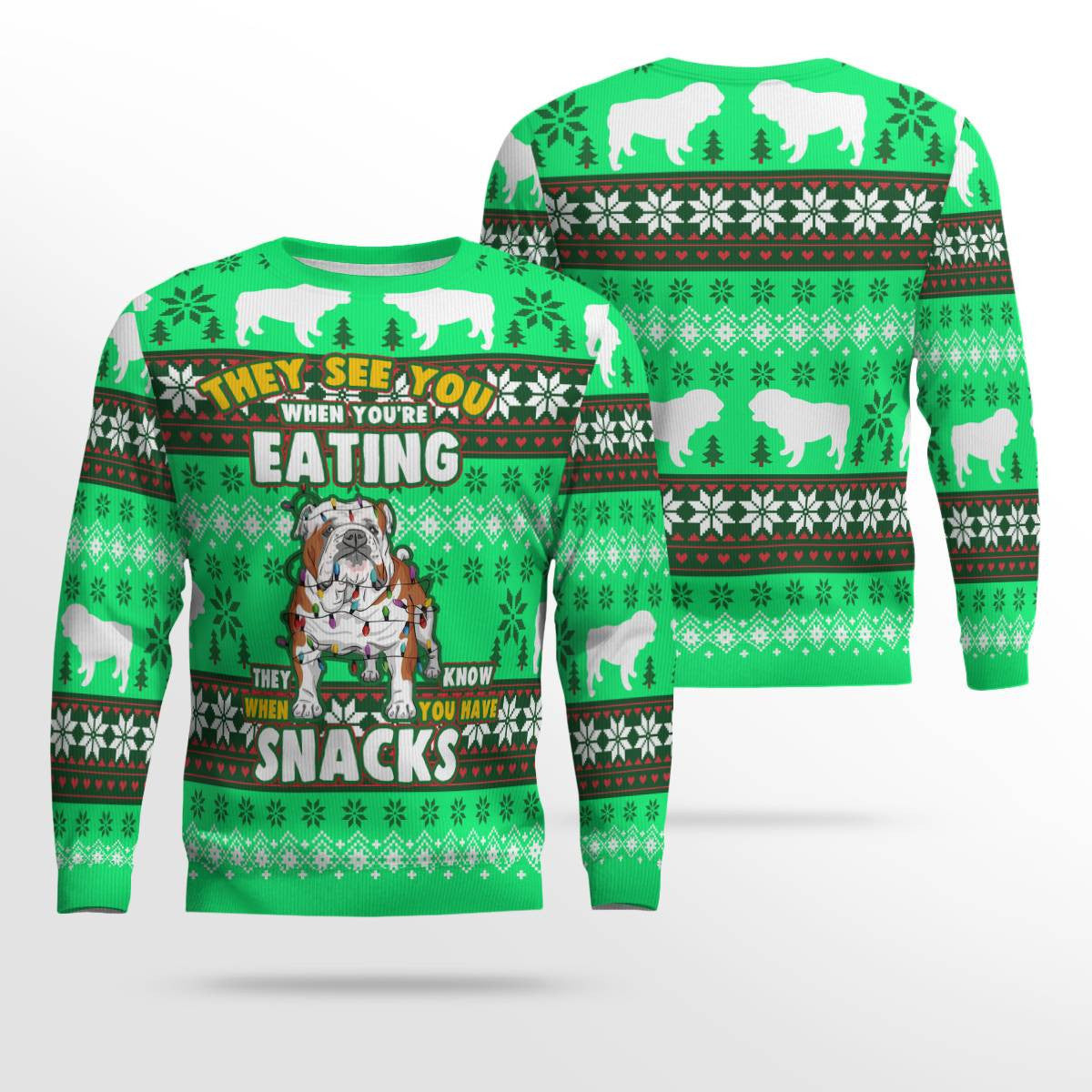 Bulldog They See You When You're Eating Snack Ugly Christmas Sweater Green – Moonbestprint