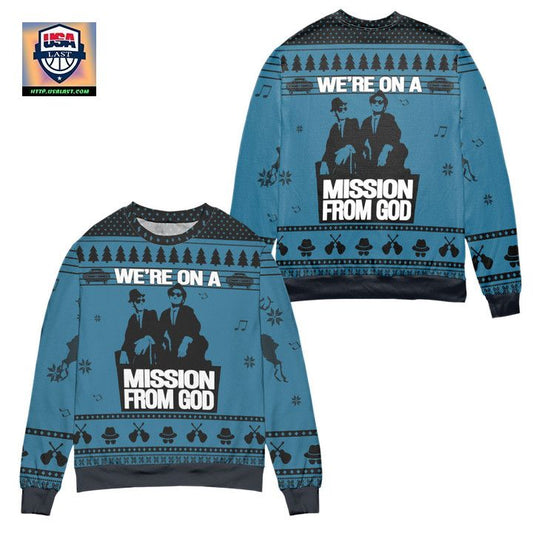 The Blues Brothers Were On A Mission From God Ugly Christmas Sweater ? Blue ? Usalast
