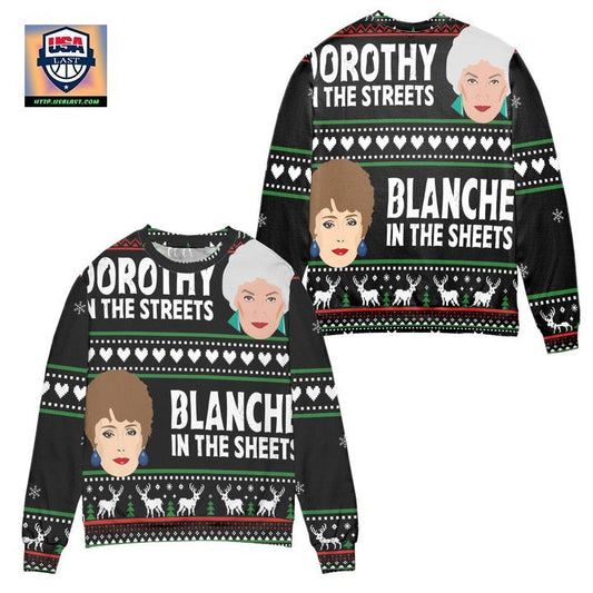 The Golden Girls Dorothy In The Streets Blanche In The Sheets Ugly Christmas Sweater ? Usalast