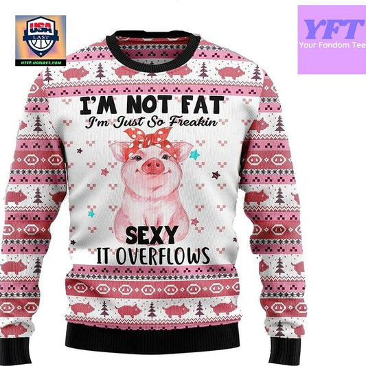 Vintage Im Not Fat Im Just So Freakin Sexyy It Overflow 3d Ugly Christmas Sweater ? Usalast