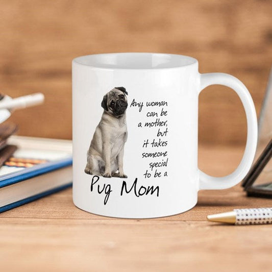 Creative Ideas For Mother's Day - Pug Mom - Mug - Qttrendycustom