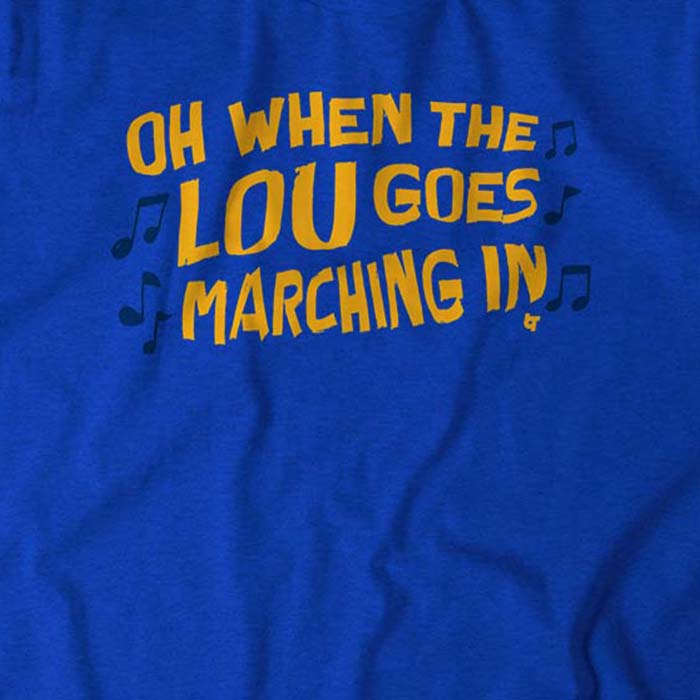 Oh When The Lou Goes Marching In