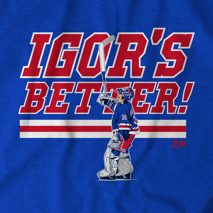 Igor Shesterkin: Igor's Better