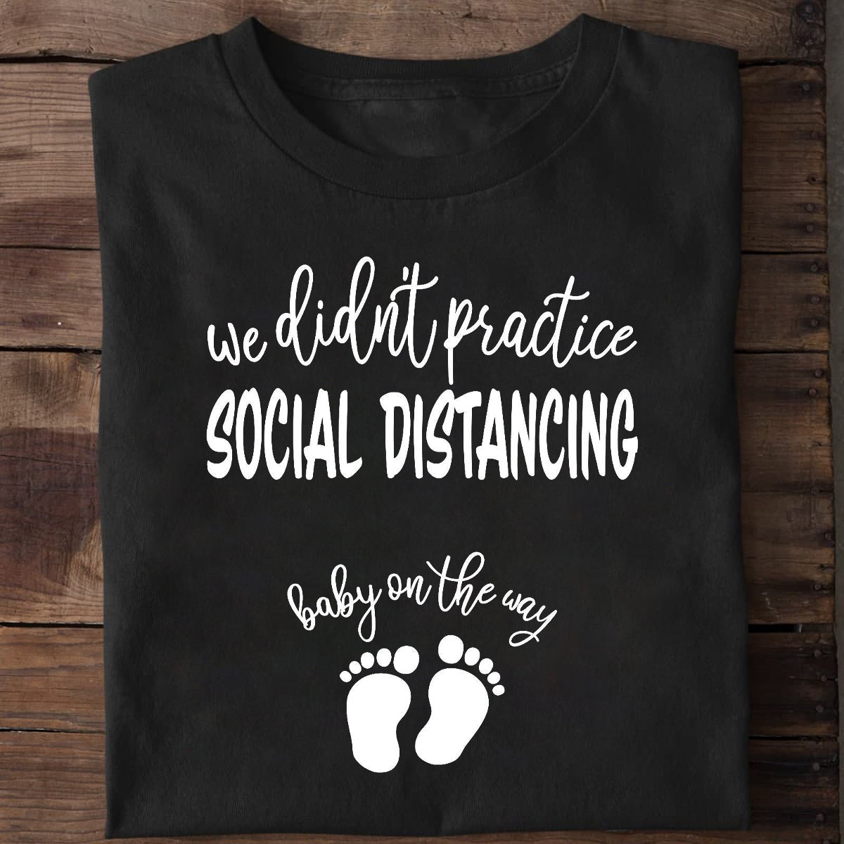 Gift For Expecting Dad - Social Distancing - T shirt - Qttrendycustom