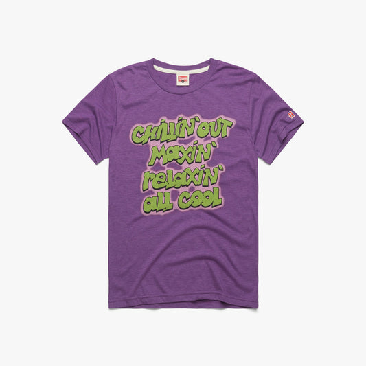 Chillin' Out Maxin' Relaxin' All Cool