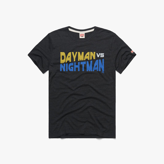 Dayman Vs Nightman