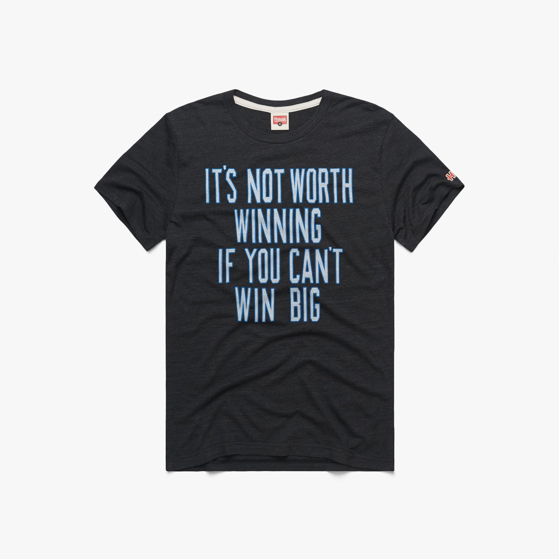 It's Not Worth Winning If You Can't Win Big