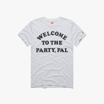 Welcome To The Party, Pal