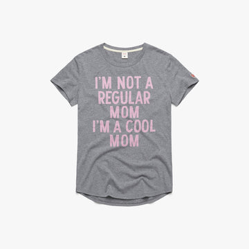 Women's I'm A Cool Mom