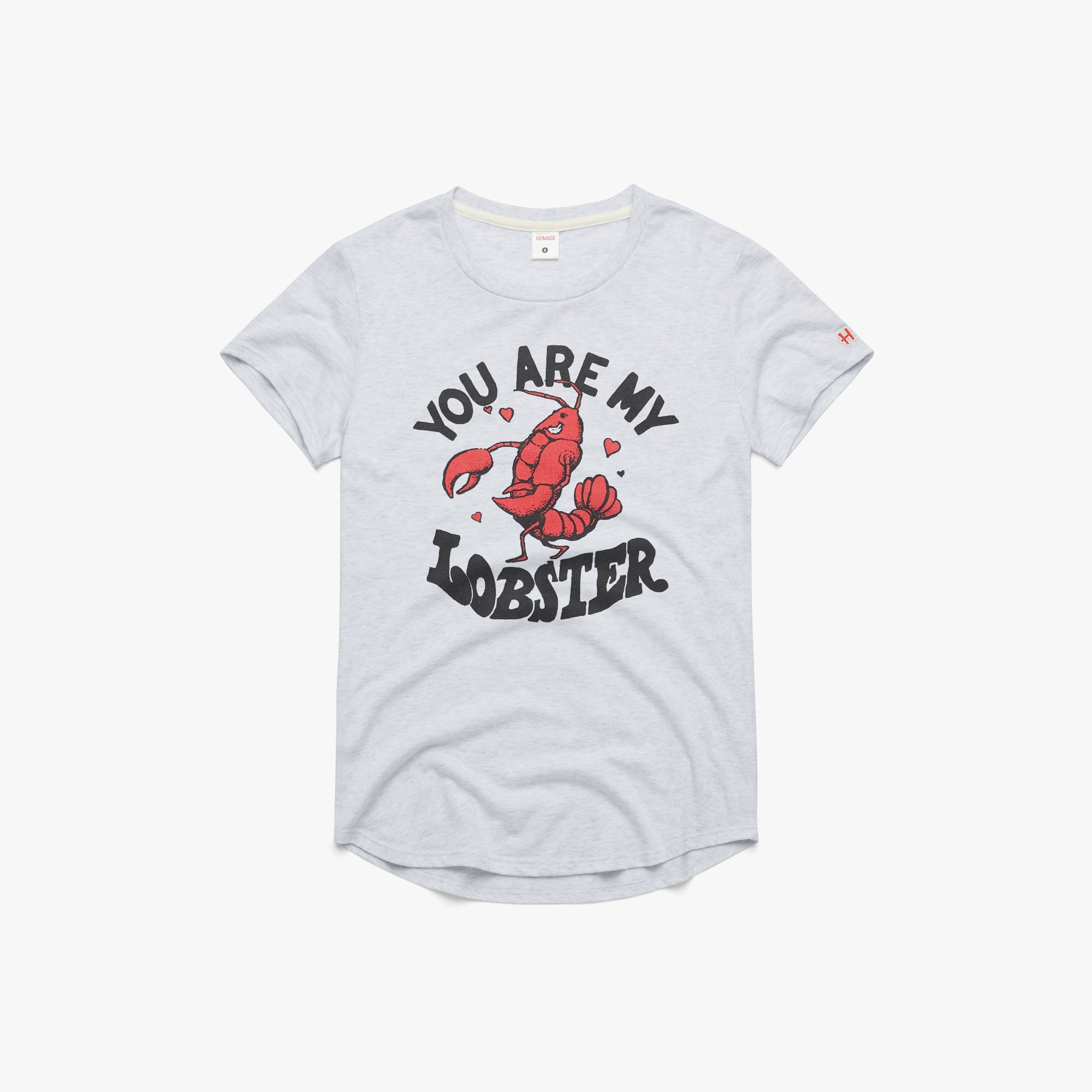Women's You Are My Lobster