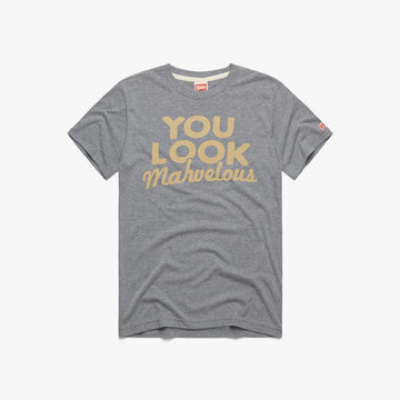 You Look Mahvelous