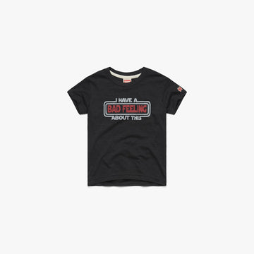 Youth I Have A Bad Feeling About This