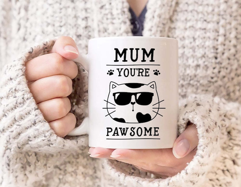 Creative Ideas For Mother's Day - Mum You're Pawsome - Mug - Qttrendycustom