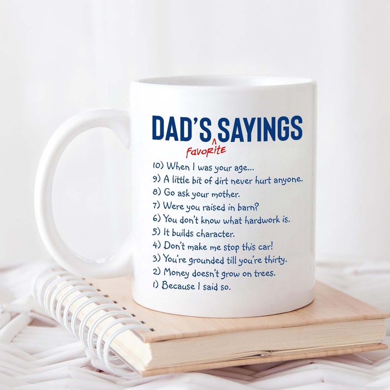 Creative Ideas For Father's Day - Funny Dad Favorite Sayings - Mug - Qttrendycustom