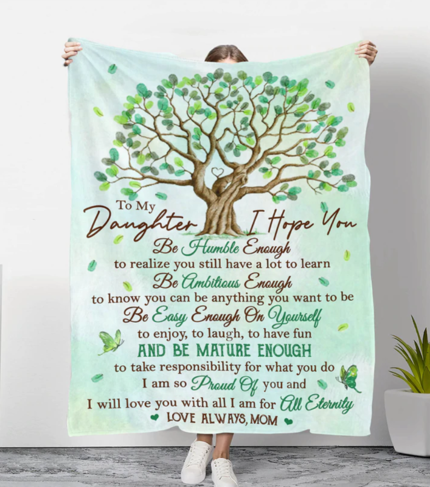 Gift For Daughter From Mom - I Hope You - Blanket - Qttrendycustom