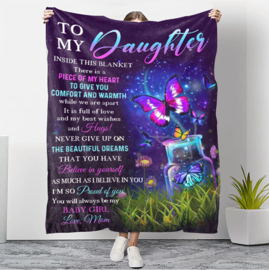 Gift For Daughter From Mom - A Piece Of My Heart- Blanket - Qttrendycustom