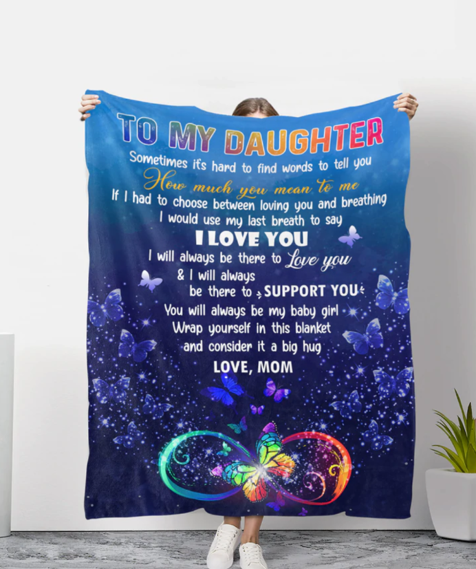 Gifts for Daughter From Mom - Love You Till My Last Breath - Blanket - Qttrendycustom